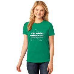 A Day Without Baseball Ladies T-ShirtChoose Your ColorTank, V-Neck, Or CrewLadies XS-4XCURRENTLY NOT AVAILABLE DUE TO STAFFING ISSUES -Bats Shop a day without baseball ladies t shirt choose your color tank v neck or crew ladies xs 4x 12