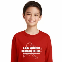 A Day Without Baseball T-ShirtChoose Your ColorYouth Med To Adult 4XCURRENTLY NOT AVAILABLE DUE TO STAFFING ISSUES -Bats Shop a day without baseball t shirt choose your color youth med to adult 4x 18
