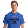 Baseball Dad The Man Myth Legend T-ShirtChoose Your ColorYouth Med To Adult 4XCURRENTLY NOT AVAILABLE DUE TO STAFFING ISSUES