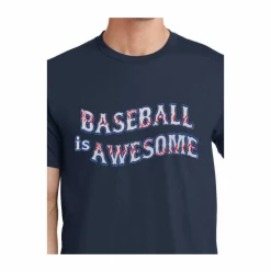 Baseball Is Awesome T-ShirtChoose Your ColorYouth Med To Adult 4XCURRENTLY NOT AVAILABLE DUE TO STAFFING ISSUES