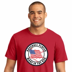 Baseball Player Made In The USA T-ShirtChoose Your ColorYouth Med To Adult 4XCURRENTLY NOT AVAILABLE DUE TO STAFFING ISSUES