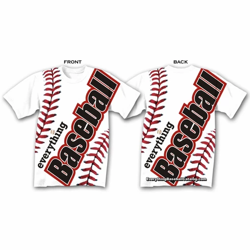 Everything Baseball Sublimated T-ShirtYouth Med To Adult 2X 3 Everything Baseball Sublimated T-ShirtYouth Med To Adult 2X