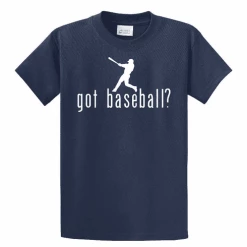 Got Baseball? T-Shirt Or SweatshirtChoose Your ColorYouth Med To Adult 4XCURRENTLY NOT AVAILABLE DUE TO STAFFING ISSUES -Bats Shop got baseball t shirt or sweatshirt choose your color youth med to adult 4x 27