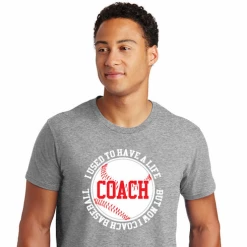 I USED TO HAVE A LIFE BUT NOW I COACH BASEBALL T-ShirtChoose Your ColorYouth Med To Adult 4XCURRENTLY NOT AVAILABLE DUE TO STAFFING ISSUES -Bats Shop i used to have a life but now i coach baseball t shirt choose your color youth med to adult 4x 16