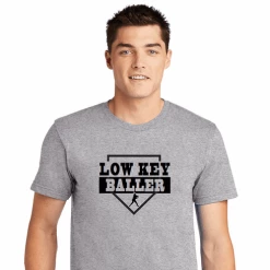 Low Key Baller Baseball T-ShirtChoose Your ColorYouth Med To Adult 4XCURRENTLY NOT AVAILABLE DUE TO STAFFING ISSUES -Bats Shop low key baller baseball t shirt choose your color youth med to adult 4x 3
