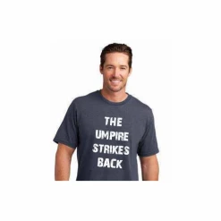 The Umpire Strikes Back T-ShirtChoose Your ColorYouth Med To Adult 4XCURRENTLY NOT AVAILABLE DUE TO STAFFING ISSUES